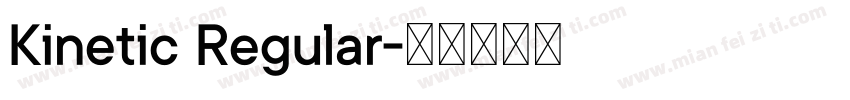 Kinetic Regular字体转换